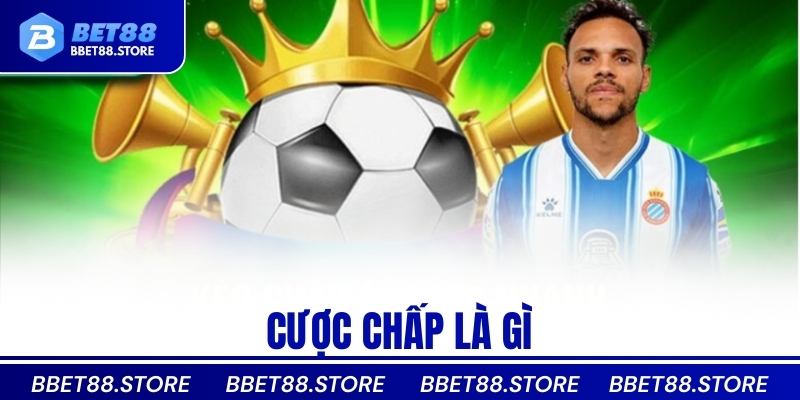 Cược chấp là gì