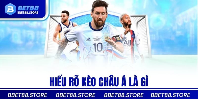 Hiểu rõ kèo châu á là gì