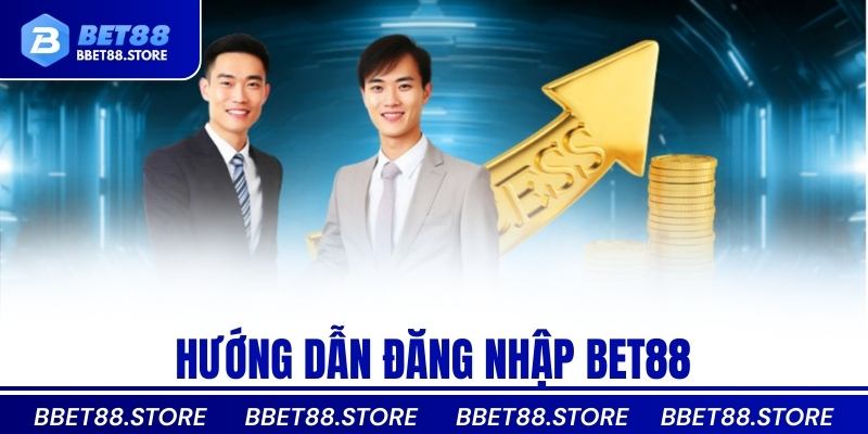 Hướng dẫn đăng nhập bet88