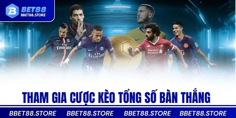 Tham gia cược kèo tổng số bàn thắng trong hiệp phụ