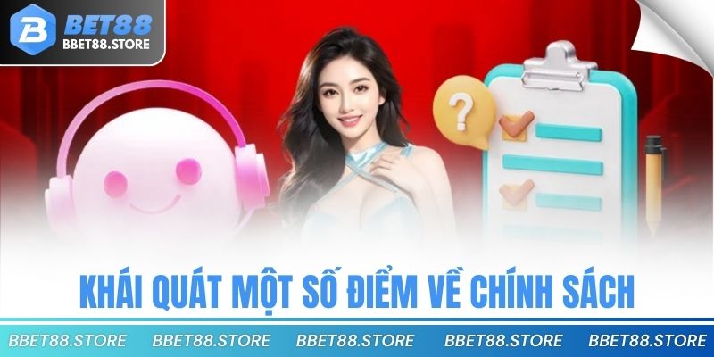 Khái quát một số điểm về chính sách